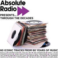 Absolute Radio Presents Through The Decades (2021)