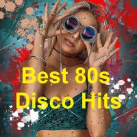 Best 80s Disco Hits (2021)