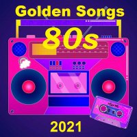 Golden Songs 80s (2021)