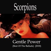 Scorpions - Gentle Power. Best of the Ballads (2018)