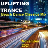 Uplifting Trance: Beach Dance Classics Mix (2021)