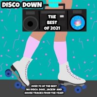Disco Down The Best of 2021 (2021) MP3