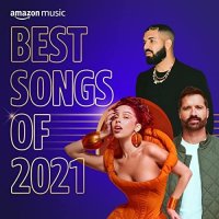 Amazon Music Best Songs of 2021 (2021) MP3