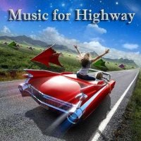 Music for Highway (2022) MP3