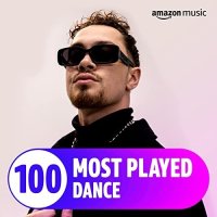 The Top 100 Most Played꞉ Dance (2022) MP3