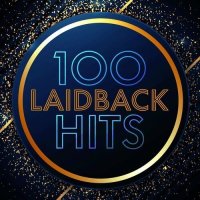 100 Laidback Hits (2022) MP3