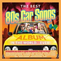 The Best 80's Car Songs In The World... Ever! (2021) MP3