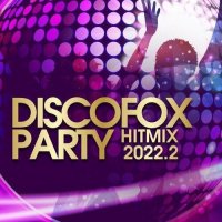 Discofox Party Hitmix (2022) MP3