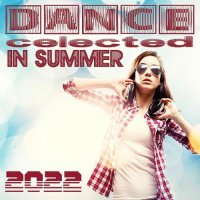 Dance Selected In Summer (2022) MP3