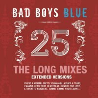 Bad Boys Blue - 25-The Long Mixes (2022) FLAC