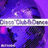 Disco Remix Club. Dance Ritmos (2022) MP3