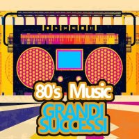 80's Music Grandi Successi (2022) MP3