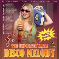 The Unforgettable Disco Melody (2022) MP3