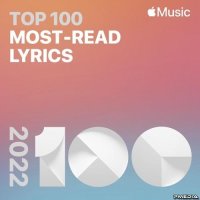 Top 100 2022 Most-Read Lyrics (2023)