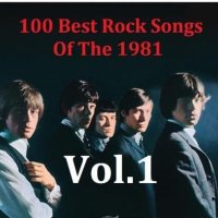 100 Best Rock Songs Of The 1981 Vol 01-04 (1981)