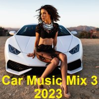 Car Music Mix-3 (2023) MP3