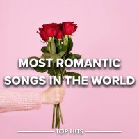 Most Romantic Songs in the World (2023) MP3