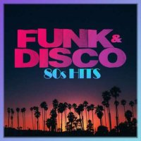 Funk & Disco 80s Hits (2023) MP3