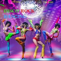 Disco-Rock Dancing 70-80's (2023) MP3