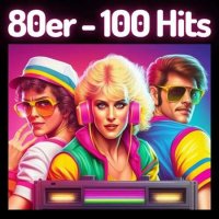 80er - 100 Hits (2023) MP3