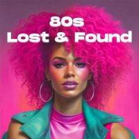 80s Lost & Found (2023) MP3