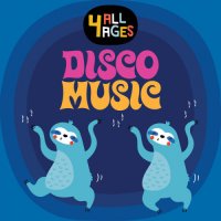 4 ALL AGES: Disco Music (2023) MP3