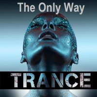 Trance - The Only Way (2023) MP3