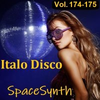 Italo Disco & SpaceSynth Vol.174-175 (2023) MP3