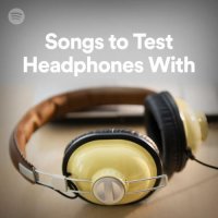 Songs To Test Headphones With (2023) MP3