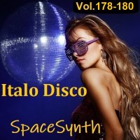 Italo Disco & SpaceSynth Vol.178-180 (2023) MP3