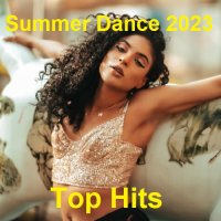 Summer Dance 2023 Top Hits (2023) MP3