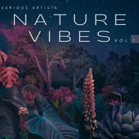 Nature Vibes Vol. 1-4 (2023) MP3