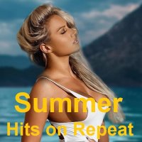 Summer Hits on Repeat (2023) MP3
