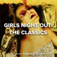 Girls Night Out: The Classics (2023) MP3