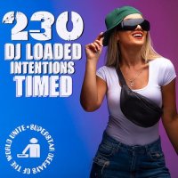 230 DJ Loaded - Intentions Timed (2023) MP3