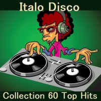 Italo Disco Collection 60 Top Hits (2023) MP3