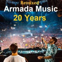 Armada Music 20 Years (Remixed) (2023) MP3