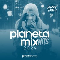 Planeta Mix Hits 2024: Winter Edition (2023) MP3