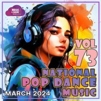 National Pop Dance Music Vol. 73 (2024) MP3