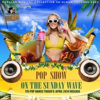 Pop Show On The Sunday Wave (2024) MP3