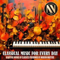 Classical Music For Every Day (2024) MP3