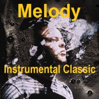 Melody Instrumental Classic (2024) MP3