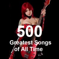 500 Greatest Songs of All Time (2024) MP3