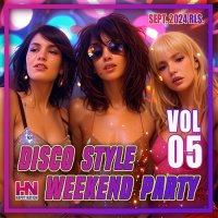 Disco Style Weekend Party Vol.05 (2024) MP3