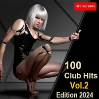 100 Club Hits - Edition 2024 Vol.2 (2024) MP3