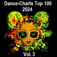 Dance-Charts Top 100 Vol.3 (2024) MP3