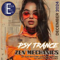 Psy Trance Zen Mechanics (2024) MP3