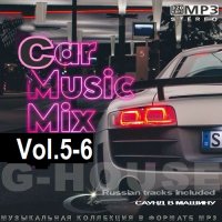 Car Music Mix Vol.5-6 (2025) MP3