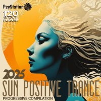 Sun Positive Trance (2025) MP3