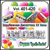 Зарубежная Дискотека ХХ Века. Vol.401-420 (2025) MP3